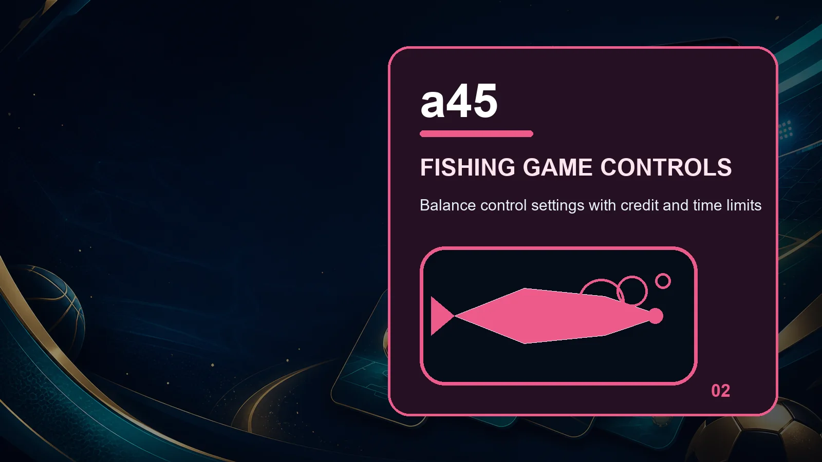 a45 fishing full-width visual guide 2